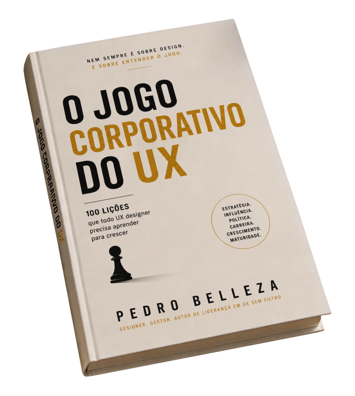 Capa 3D do livro O Jogo Corporativo do UX, de Pedro Belleza